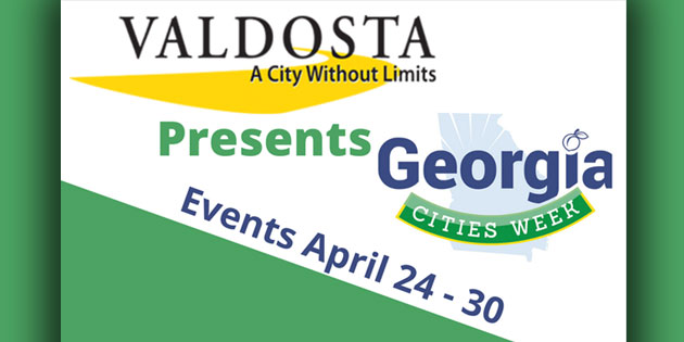 City of Valdosta celebrates Georgia Cities Week