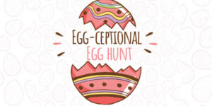 VLPR Egg-ceptional Egg Hunt @ John W. Saunders Memorial Park