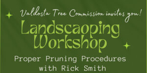 Free Landscaping Workshop with Rick Smith @ VSU STEAM Center